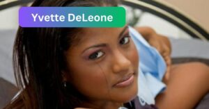 Discovering “Yvette DeLeone” - A Story Of Strength!