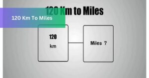120 Km To Miles