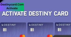 destinycard.com activate