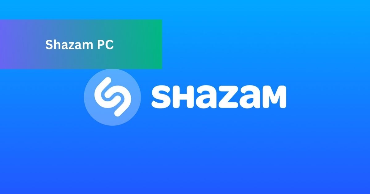 Shazam PC