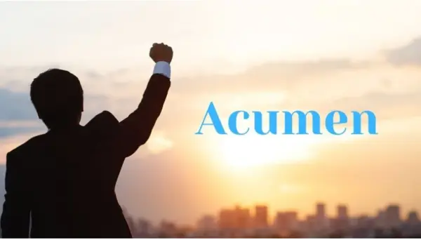 Recognizing the Impact of Acúmen