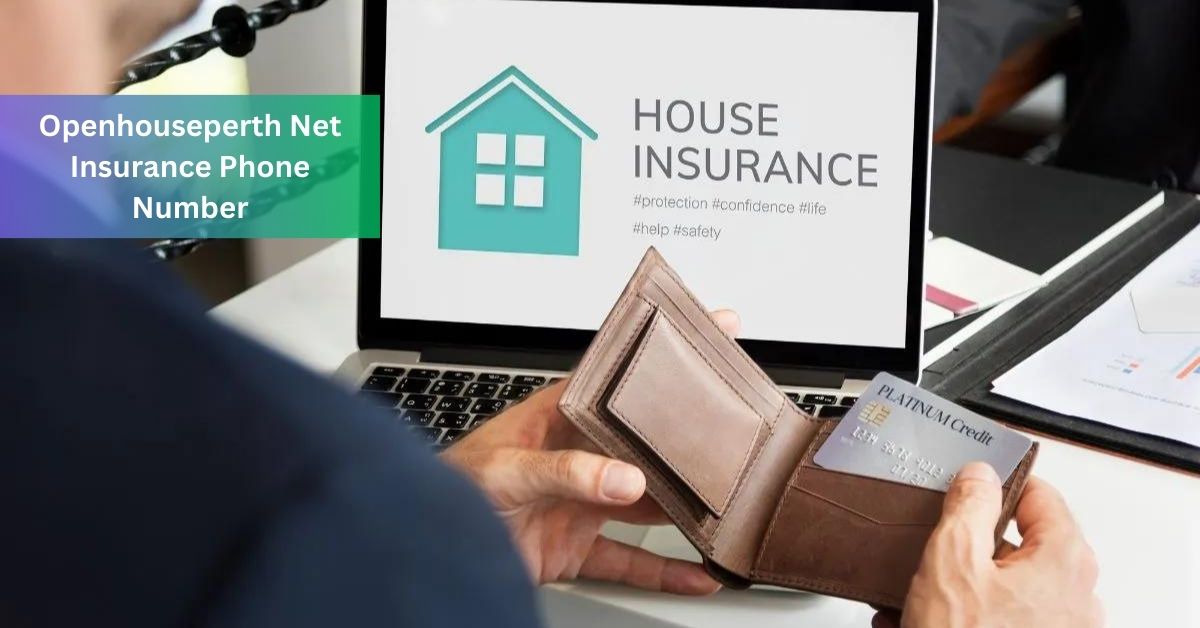 Openhouseperth Net Insurance Phone Number